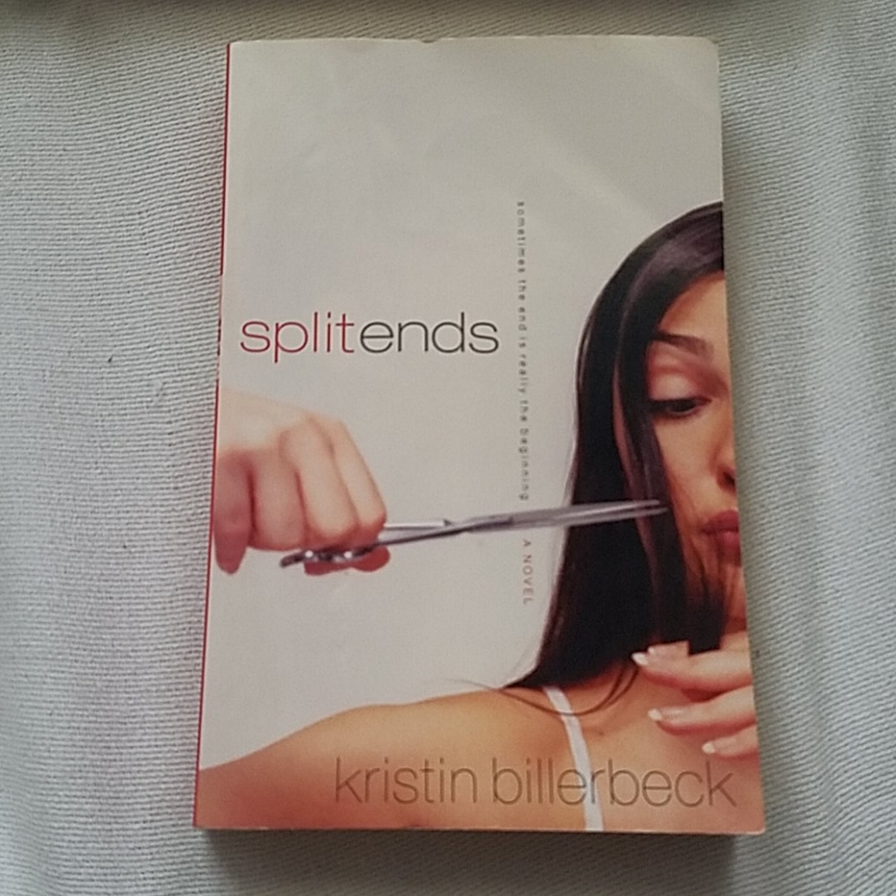 Split Ends a Novel by Kristin Billerbeck